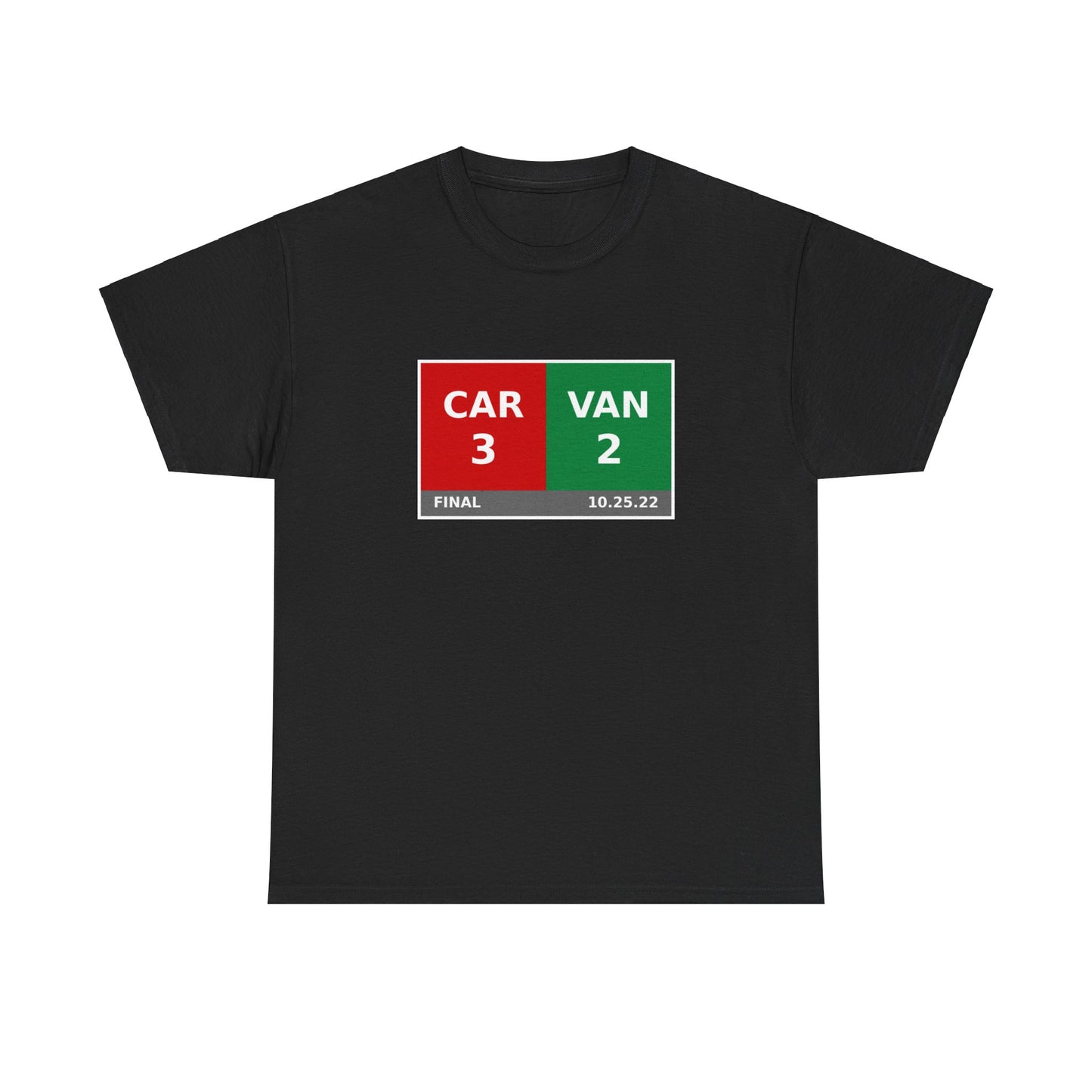 CAR vs VAN Scoreboard Tee 10.25.22