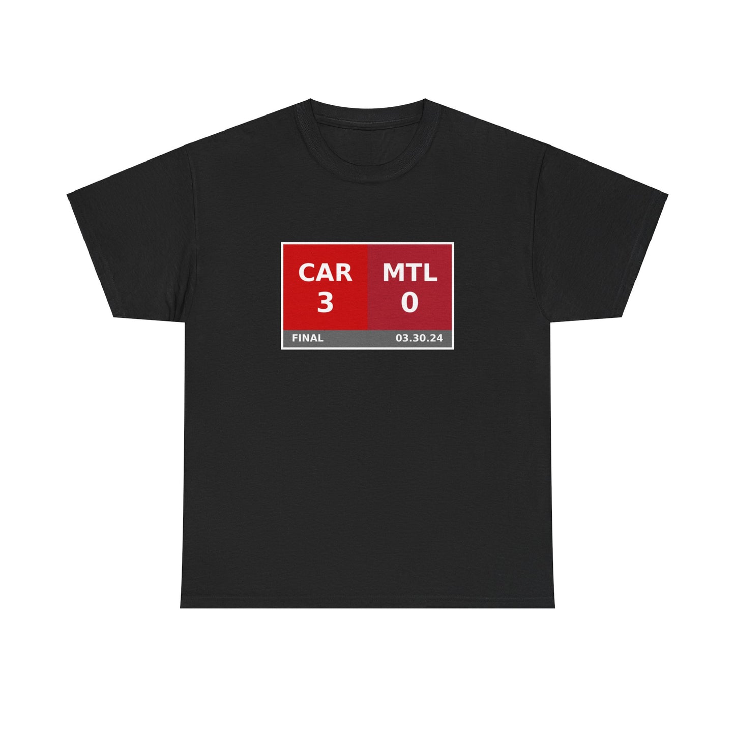 CAR vs MTL Scoreboard Tee 03.30.24