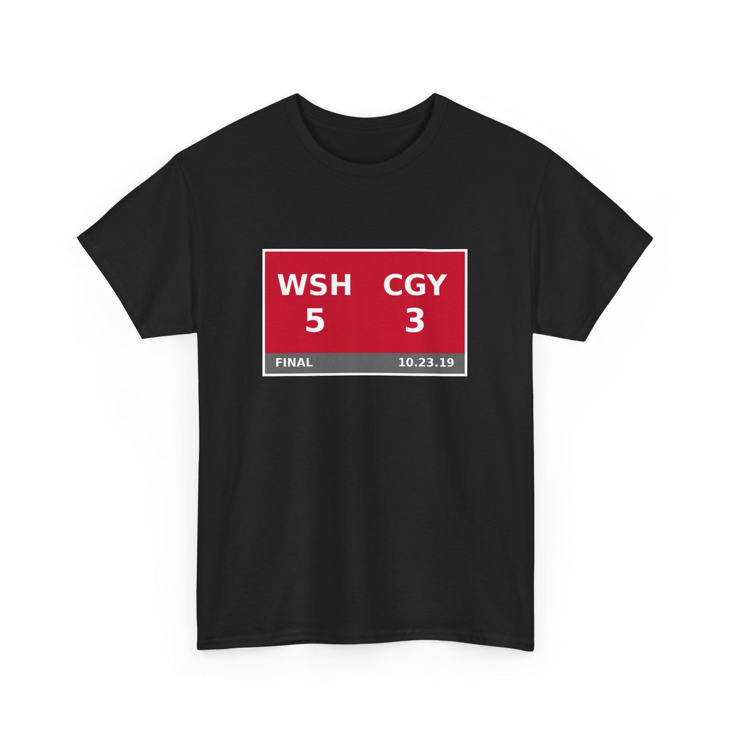 WSH vs CGY Scoreboard Tee 10.23.19