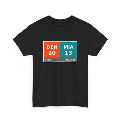 DEN vs MIA Scoreboard Tee 11.22.20