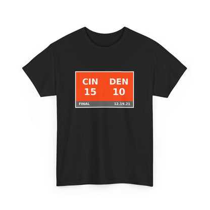 CIN vs DEN Scoreboard Tee 12.19.21