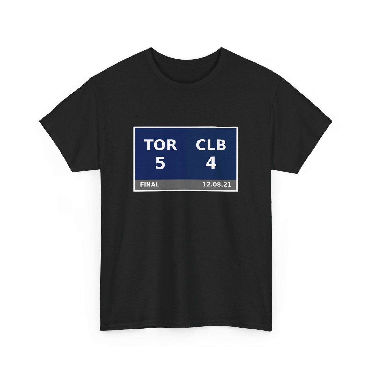 TOR vs CLB Scoreboard Tee 12.08.21