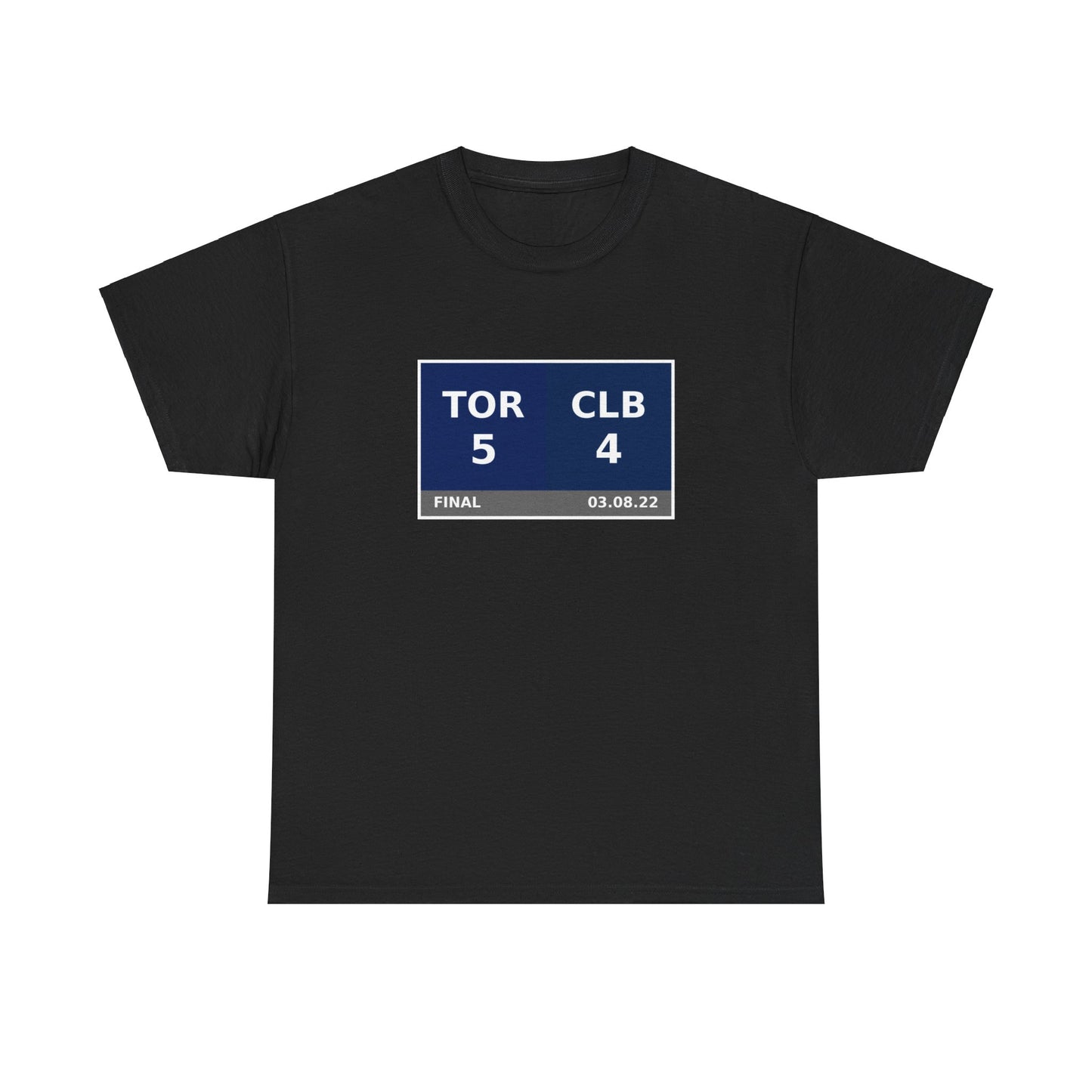 TOR vs CLB Scoreboard Tee 03.08.22