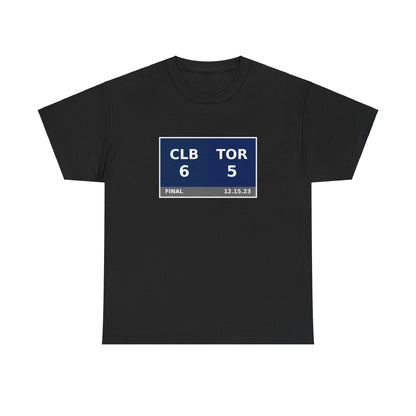 CLB vs TOR Scoreboard Tee 12.15.23